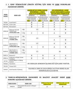 1. 1. sınıf &ouml;ğrencileri (&ouml;rg&uuml;n eğitim) i&ccedil;in ders ve şube durumları