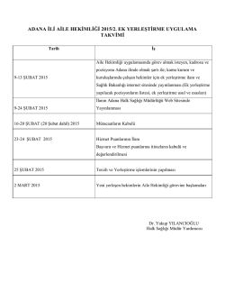 adana ili aile hekimliği 2015/2. ek yerleştirme uygulama takvimi