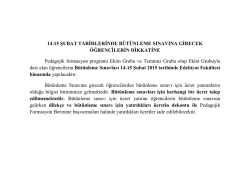 14-15 ŞUBAT TARİHLERİNDE B&Uuml;T&Uuml;NLEME SINAVINA GİRECEK