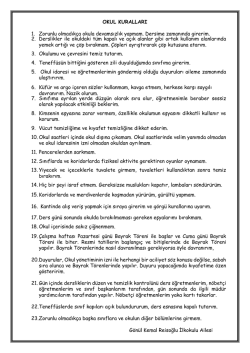 OKUL KURALLARI 1. Zorunlu olmadık&ccedil;a okula devamsızlık yapmam
