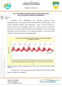 2014 yılı brewer spektrofotometresi ozon &ouml;l&ccedil;&uuml;mlerinin değerlendirmesi