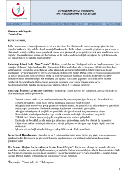Hastanın Adı Soyadı : Protokol No : Sayın Hastamız, Tıbbi