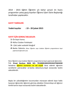 2014 - 2015 Eğitim &Ouml;ğretim yılı bahar yarıyılı &ouml;n lisans programları