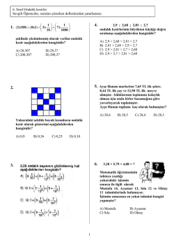 1 şeklinde &ccedil;&ouml;z&uuml;mlenmiş olarak verilen ondalık kesir aşağıdakilerden