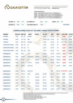 G&Uuml;MR&Uuml;KLENMİŞ HAZIR VE Y&Uuml;KLEMELİ PAMUK TEKLİFLERİMİZ