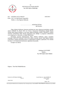 2015 Yılı Mali Destek Programları Rehber ve Afiş Dağıtımı Hakkında