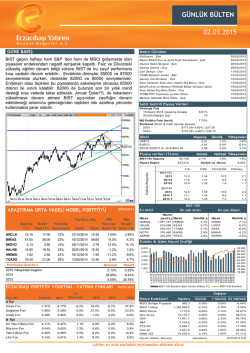 G&uuml;nl&uuml;k B&uuml;lten27.02.2015 - Eczacıbaşı Menkul Değerler A.Ş.