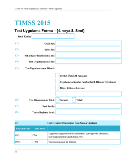 TIMSS 2015 Nihai Uygulama Test Uygulama Formu i&ccedil;in tıklayınız.