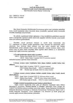Tedavi Avansları Konulu Genel Yazıya Ulaşmak İ&ccedil;in Tıklayınız.