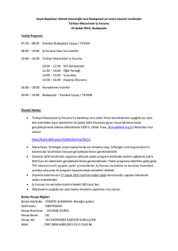 Sayın Başbakan Ahmet Davutoğlu`nun Budapeşte`ye resmi ziyareti