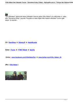 Killa Hakan feat. Mustafa Tuncer - Zannetme Kolay
