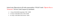 Şubat Grubu &Ouml;ğrencilerinin İlk hafta yapamadıkları &ldquo;PFS103&rdquo; kodlu