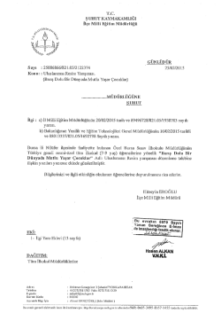 M&uuml;d&uuml;rl&uuml;ğ&uuml;m&uuml;z&uuml;n konuyla ilgili yazısı i&ccedil;in tıklayınız.