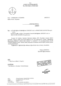 Müdürlüğümüzün konuyla ilgili yazısı için tıklayınız.