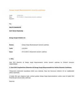 Damga Vergisi Beyannamesinin süresinin uzatılması