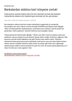 Bankalardan aidatsız kart isteyene zorluk!