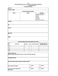 EKĠP NO ZĠYARET TARĠHĠ KENDĠSĠ Eġ