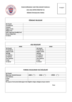 &Ouml;ĞRENCİ BİLGİLERİ FORMU DOLDURAN VELİ BİLGİLERİ AİLE