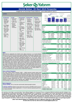 G&uuml;nl&uuml;k B&uuml;lten 05 Mart 2015 Perşembe