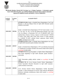 10.02.2015 Tarihli 1. Birleşimine ait karar &ouml;zeti i&ccedil;in tıklayınız