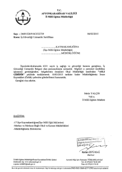 M&uuml;d&uuml;rl&uuml;ğ&uuml;m&uuml;z&uuml;n konu ile ilgili 06/03/2015 tarih ve 2532739 sayılı