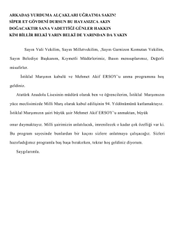 arkadaş yurduma al&ccedil;akları uğratma sakın! siper et g&ouml;vdeni dursun