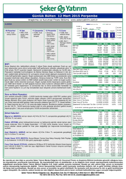 G&uuml;nl&uuml;k B&uuml;lten 12 Mart 2015 Perşembe