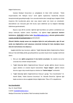 Değerli Katılımcımız, İstanbul Medipol &Uuml;niversitesi ev sahipliğinde