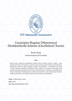 Ge&ccedil;misten Bug&uuml;ne Diferensiyel Denklemlerde Salınım (Oscillation