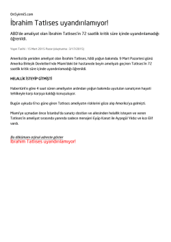 İbrahim Tatlıses uyandırılamıyor!