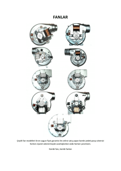 Fan &Ccedil;eşitleri - Kombi Yedek Par&ccedil;a