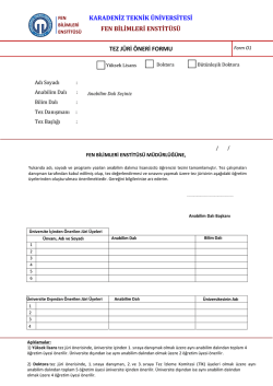 tez j&uuml;ri &ouml;neri formu karadeniz teknik &uuml;niversitesi fen bilimleri enstit&uuml;s&uuml;