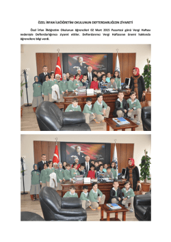 &Ouml;zel İrfan İlk&ouml;ğretim Okul &Ouml;ğrencilerinin Defterdarlığımızın Ziyareti