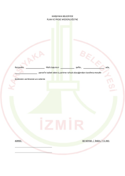KARŞIYAKA BELEDİYESİ PLAN VE PROJE M&Uuml;D&Uuml;RL&Uuml;Ğ&Uuml;`NE