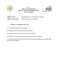 T.C. DİCLE &Uuml;NİVERSİTESİ ZİRAAT FAK&Uuml;LTESİ DEKANLIĞI G&ouml;rev