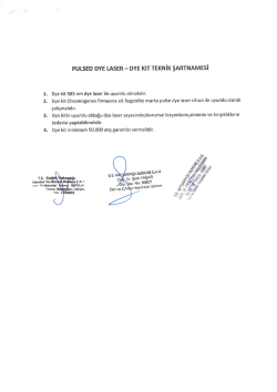 PuLsED DYE LASER - DYE ı&lsaquo;ıT TEKNiK şARTNAMEsi