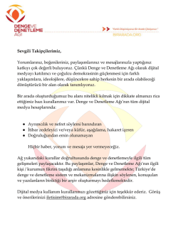 Sevgili Takipçilerimiz, Yorumlarınız, beğenileriniz, paylaşımlarınız ve