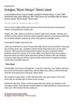 Erdoğan,"Bizim Hikaye" filmini izledi