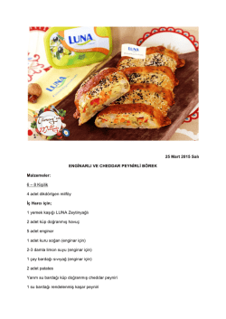 25 Mart 2015 Salı ENGİNARLI VE CHEDDAR PEYNİRLİ B&Ouml;REK