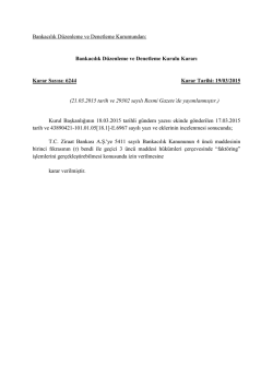 T.C. Ziraat Bankası A.Ş.`ye 5411 sayılı Bankacılık Kanununun 4 &uuml;nc&uuml;