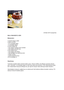 25 Mart 2015 &Ccedil;arşamba BALLI BAHARATLI KEK Malzemeler: 3