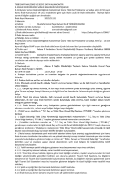 TIBBİ SARF MALZEME VE SEDYE SATIN ALINACAKTIR İL SAĞLIK