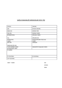 G&ouml;reve Başlayışlarda 4 Belge Formu