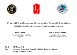 6-7 Mayıs 2015 tarihleri arasında d&uuml;zenleyeceğimiz Farmas&ouml;tik