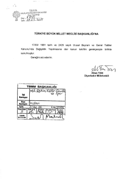 Kanun Teklifinin Metni - T&uuml;rkiye B&uuml;y&uuml;k Millet Meclisi