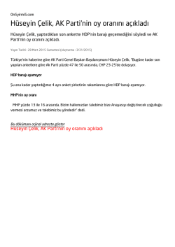 Hüseyin Çelik, AK Parti`nin oy oranını açıkladı