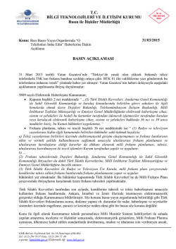 Bazı Basın-Yayın Organlarında - Bilgi Teknolojileri ve İletişim Kurumu