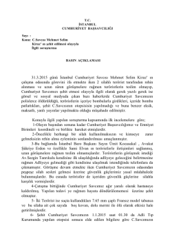 31.3.2015 günü İstanbul Cumhuriyet Savcısı Mehmet Selim Kiraz` ın