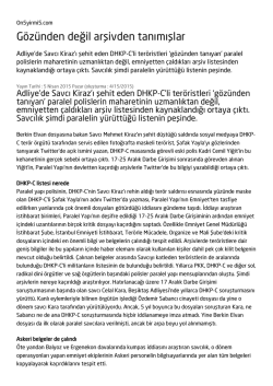 G&ouml;z&uuml;nden değil arşivden tanımışlar
