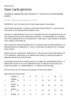 Spor Toto S&uuml;per Lig`de g&ouml;r&uuml;n&uuml;m